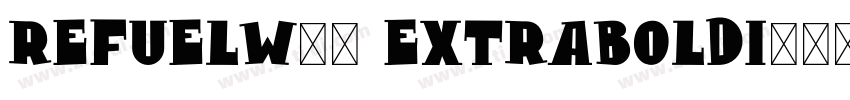 RefuelW05 ExtraBoldI字体转换